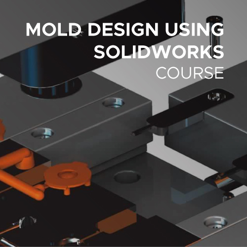 Mold-Design-Using-SOLIDWORKS-Course