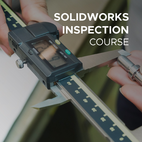 SOLIDWORKS-Inspection-Course