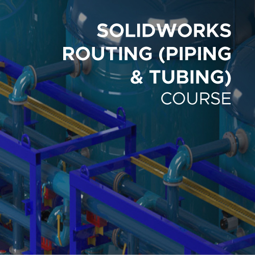 SOLIDWORKS-Routing-Piping-and-Tubing-Course